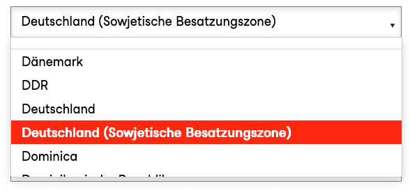Ein Dropdown-Menü, in dem unter anderem Dänemarkt, DDR, Deutschland, Deutschland (Sowjetische Besatzungszone), Dominica ausgewählt werden können.