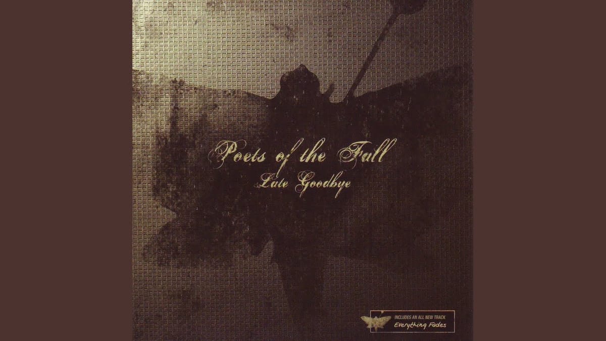 „Late Goodbye" von Poets of the Fall