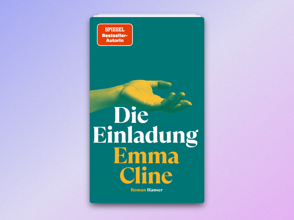 Gelesen: „Die Einladung“ (2023) von Emma Cline