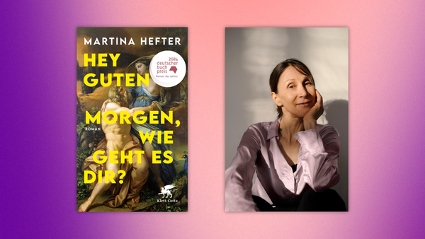 Gelesen: „Hey guten Morgen, wie geht es dir?" (2024) von Martina Hefter